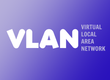 VLAN چیست و چرا اهمیت دارد؟ 